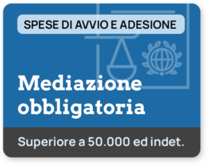 Mediazione obbligatoria - Spese di avvio e spese di mediazione per il primo incontro, per procedimento di valore superiore a € 50.000,00 o indeterminato